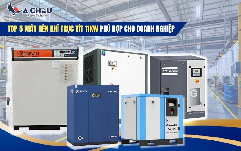  Top 5 máy nén khí 11kW phù hợp cho doanh nghiệp vừa và nhỏ