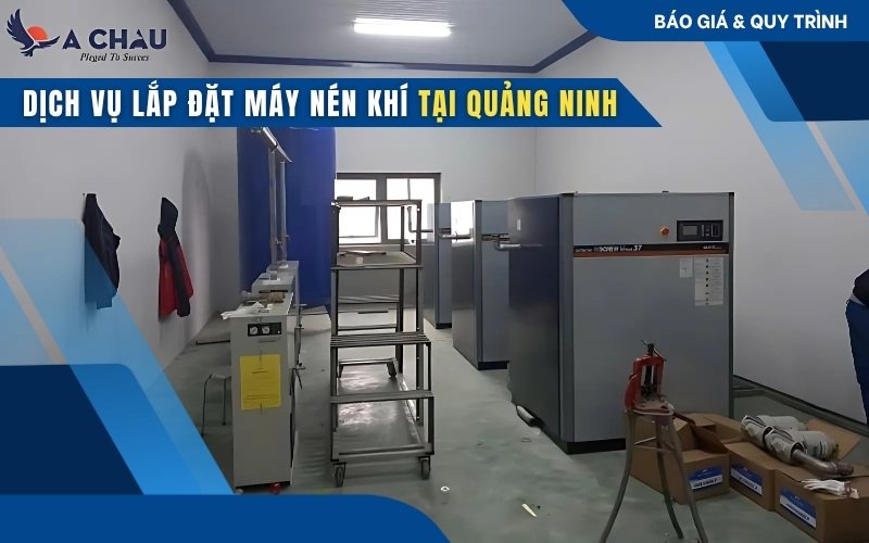  Dịch vụ lắp đặt máy nén khí tại Quảng Ninh uy tín, chất lượng hàng đầu
