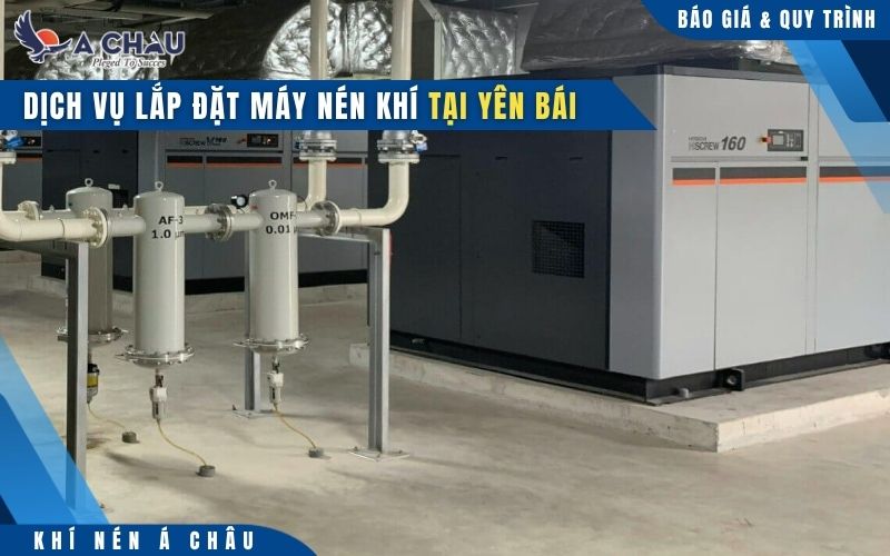  Dịch vụ lắp đặt máy nén khí tại Yên Bái nhanh chóng
