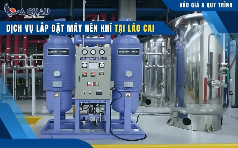  Dịch vụ lắp đặt máy nén khí tại Lào Cai uy tín, nhanh chóng
