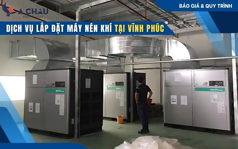  Lắp đặt máy nén khí tại Vĩnh Phúc nhanh chóng, uy tín