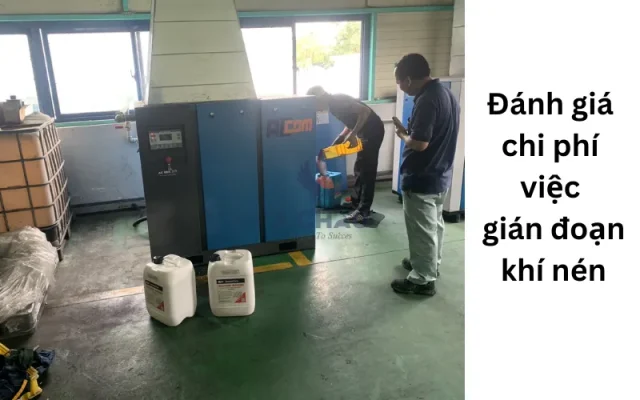  Đánh giá chi phí việc rò rỉ gián đoạn khí nén