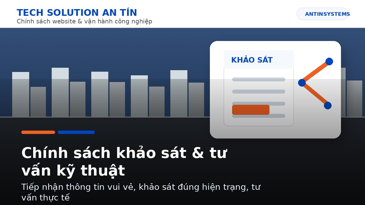 Chính sách khảo sát & tư vấn kỹ thuật