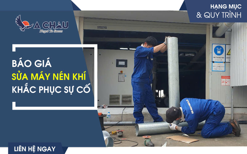  Báo Giá Sửa Máy Nén Khí Mới Nhất Khắc Phục Mọi Sự Cố Trong 24 Giờ