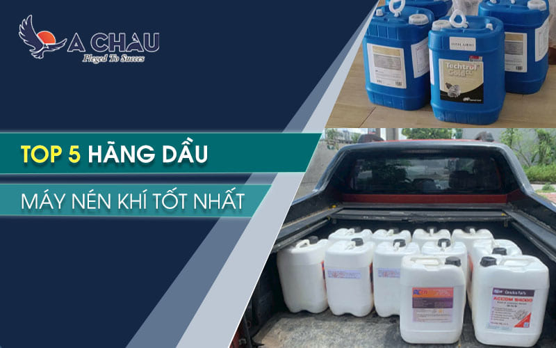  Top 5 hãng dầu máy nén khí tốt nhất